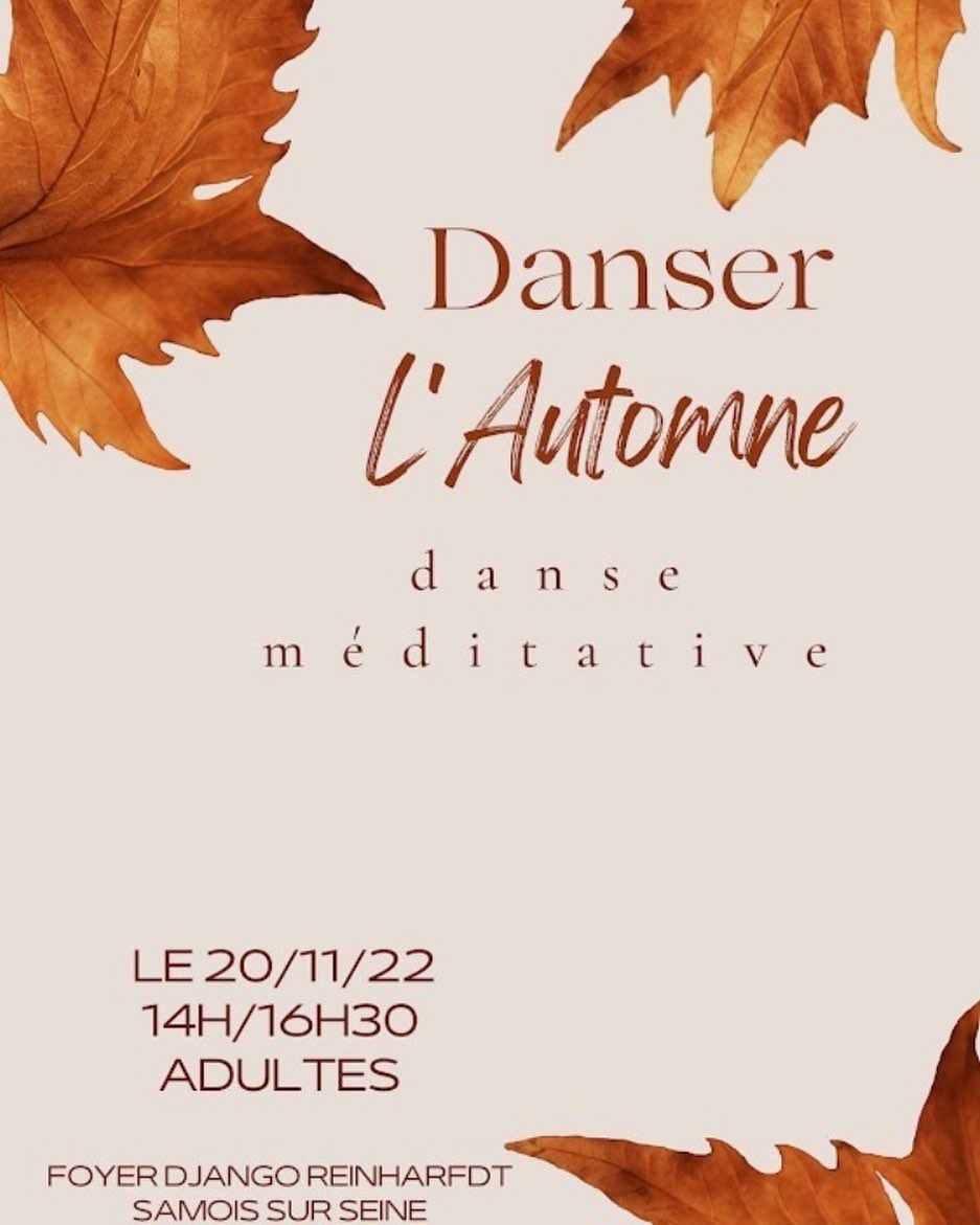 Danser l’automne à Samois ! Atelier proposé par Isabelle, une délicate danseuse qui vous fera danser en poésie … #isabelle ghiti #dansecontemporaine #dansemodernejazz #dansemeditative #dansepoétique #samoissurseine
